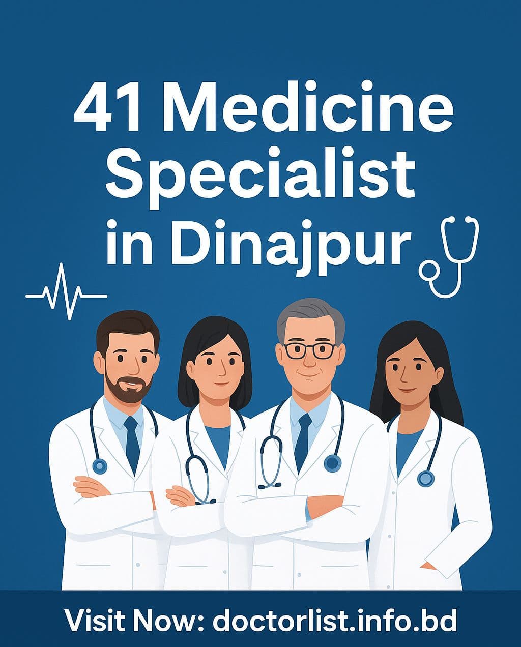 Best Medicine Specialists in Dinajpur | দিনাজপুরের সেরা মেডিসিন বিশেষজ্ঞ ডাক্তার
